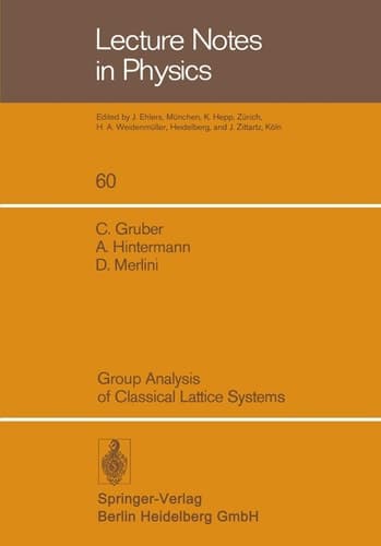 Group Analysis of Classical Lattice Systems (Lecture Notes in Physics, 60)