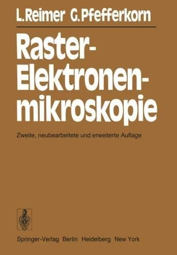 Raster-Elektronenmikroskopie (German Edition)