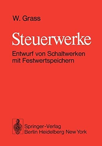 Steuerwerke Entwurf von Schaltwerken mit Festwertspeichern