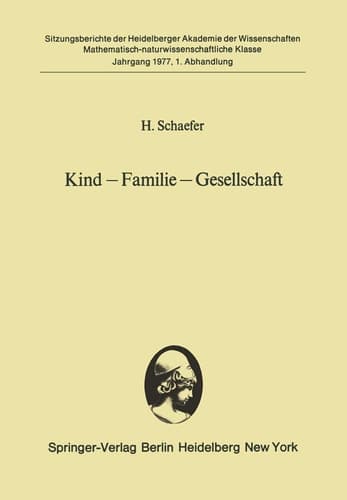 Kind — Familie — Gesellschaft Vorgelegt in der Sitzung vom 3. Juli 1976