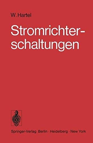 Stromrichterschaltungen Einführung in die Schaltungen netzgeführter Stromrichter