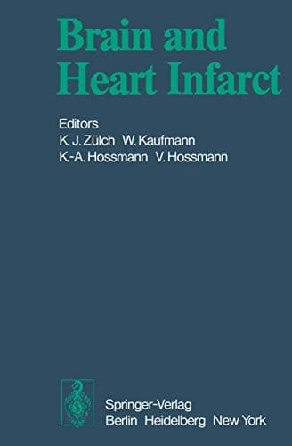Brain and Heart Infarct Proceedings of the Third Cologne Symposium, June 16-19, 1976