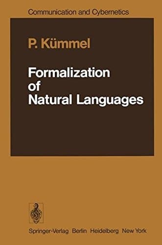 Formalization of Natural Languages (Communication and Cybernetics)