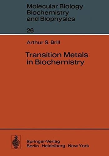 Transition Metals in Biochemistry (Molecular Biology, Biochemistry and Biophysics Molekularbiologie, Biochemie und Biophysik)