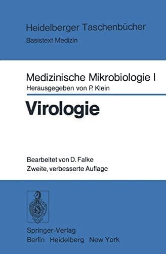 Medizinische Mikrobiologie I: Virologie Ein Unterrichtstext für Studenten der Medizin
