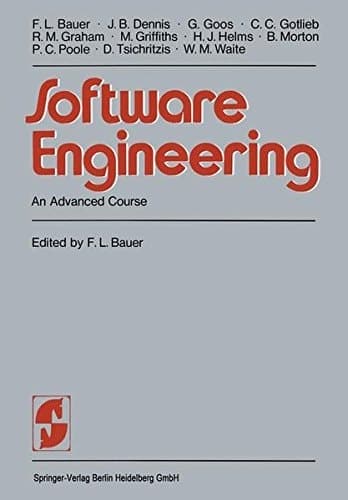 Software Engineering: An Advanced Course (Springer Study Edition)