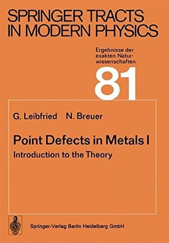 Point Defects in Metals I Introduction to the Theory