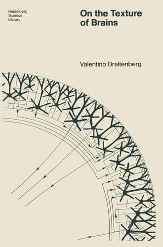 On the Texture of Brains An Introduction to Neuroanatomy for the Cybernetically Minded