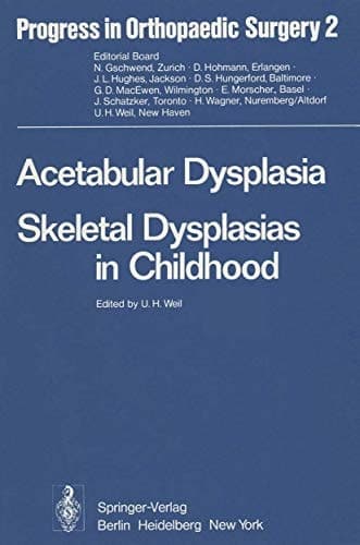 Acetabular Dysplasia Skeletal Dysplasias in Childhood