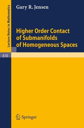 Higher Order Contact of Submanifolds of Homogeneous Spaces (Lecture Notes in Mathematics, 610)