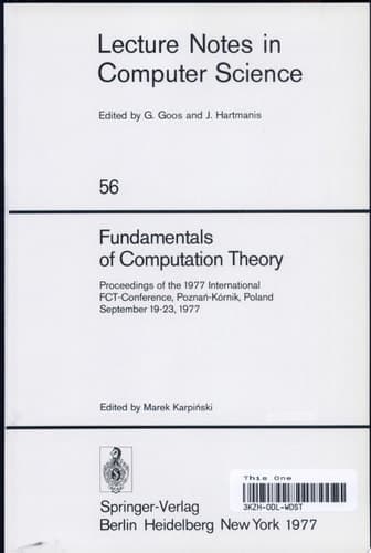 Fundamentals of Computation Theory Proceedings of the 1977 International FCT-Conference. Poznan - Kornik, Poland, September 19 - 23, 1977