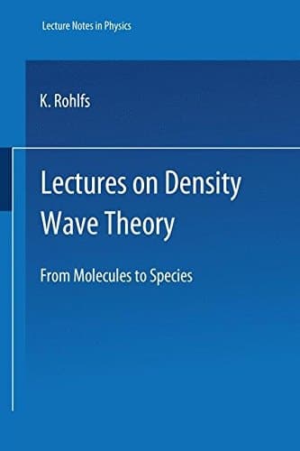 Lectures on Density Wave Theory (Lecture Notes in Physics)