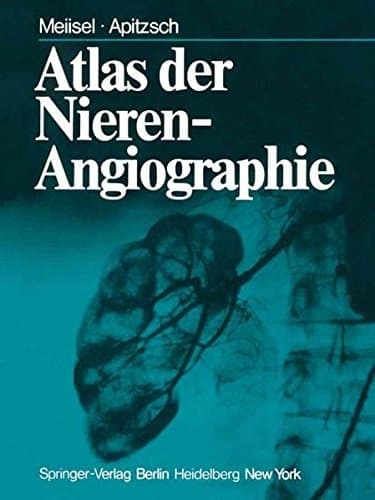 Atlas der Nierenangiographie