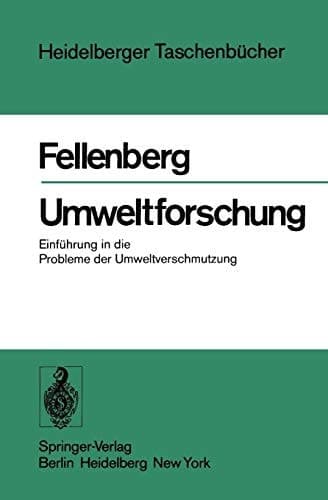 Umweltforschung Einführung in die Probleme der Umweltverschmutzung