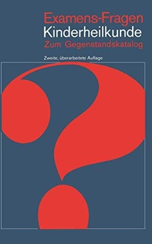 Examens-Fragen Kinderheilkunde