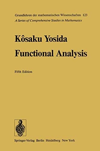 Functional Analysis (Grundlehren Der Mathematischen Wissenschaften)