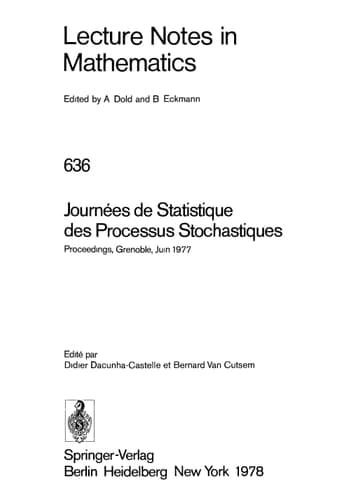 Journees de Statistique des Processus Stochastiques (Lecture Notes in Mathematics, Volume 636)