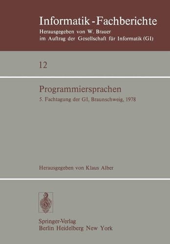 Programmiersprachen 5. Fachtagung der GI, Braunschweig, 8./9. März 1978