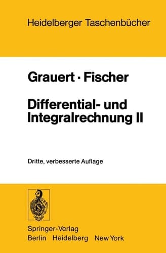 Differential- und Integralrechnung II: Differentialrechnung in mehreren Veränderlichen Differentialgleichungen (Heidelberger Taschenbücher, 36) (German Edition)