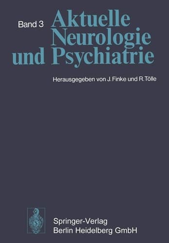 Aktuelle Neurologie und Psychiatrie Band 3