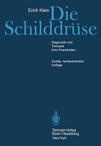 Die Schilddrüse Diagnostik und Therapie ihrer Krankheiten