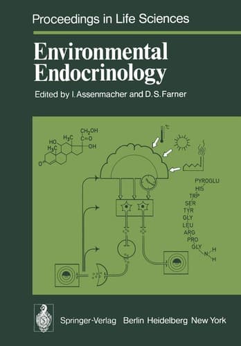 Environmental Endocrinology Proceedings of an International Symposium, Held in Montpellier (France), 11 – 15, July 1977