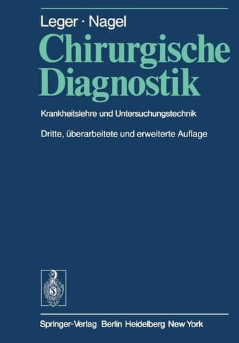Chirurgische Diagnostik Krankheitslehre und Untersuchungstechnik