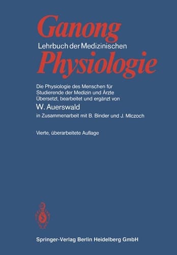 Lehrbuch der Medizinischen Physiologie Die Physiologie des Menschen für Studierende der Medizin und Ärzte
