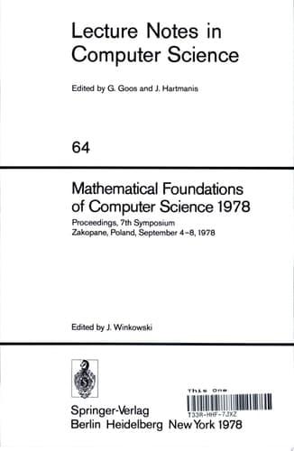 Mathematical Foundations of Computer Science 1978 7th Symposium Zakopane, Poland, September 4-8, 1978. Proceedings