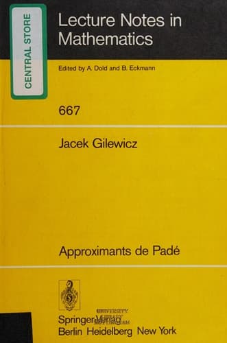 Approximants de Pade (Lecture Notes in Mathematics, 667) (French Edition)