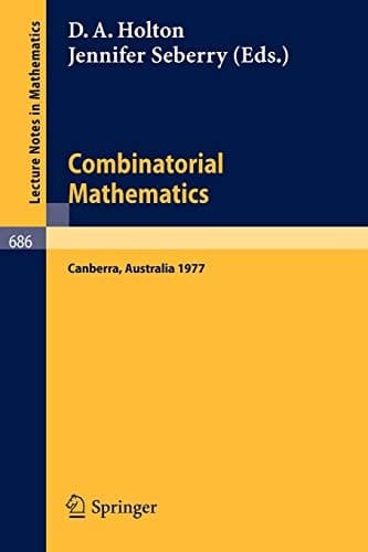 Combinatorial Mathematics Proceedings of the International Conference on Combinatorial Theory, Canberra, August 16 - 27, 1977