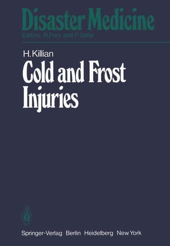 Cold and Frost Injuries — Rewarming Damages Biological, Angiological, and Clinical Aspects Biological, Angiological, and Clinical Aspects