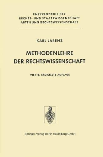 Methodenlehre der Rechtswissenschaft