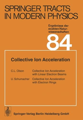Collective Ion Acceleration (Springer Tracts in Modern Physics)