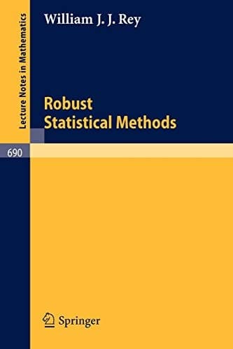 Robust Statistical Methods (Lecture Notes in Mathematics, Vol. 690) (Lecture Notes in Mathematics, 690)