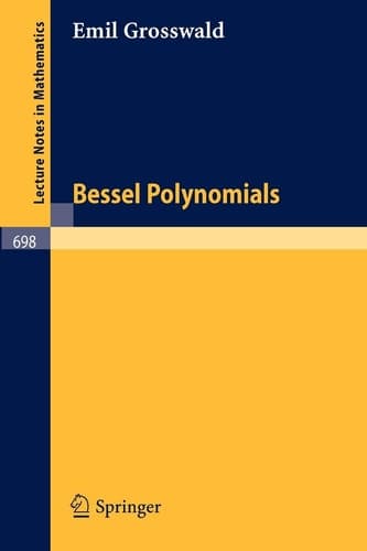 Bessel Polynomials (Lecture Notes in Mathematics, 698)