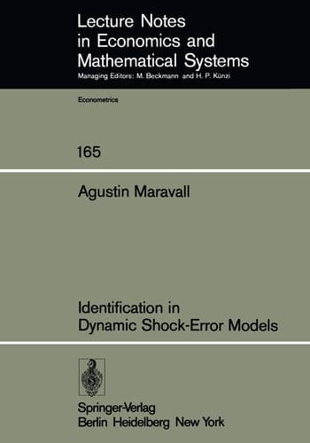 Identification in Dynamic Shock-Error Models (Lecture Notes in Economics and Mathematical Systems, 165)