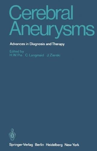 Cerebral Aneurysms: Advances in Diagnosis and Therapy