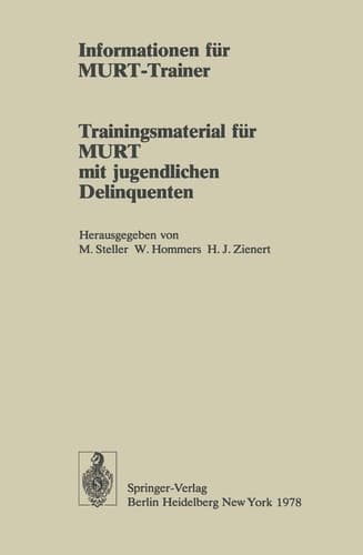 Informationen für MURT-Trainer Trainingsmaterial für MURT mit jugendlichen Delinquenten