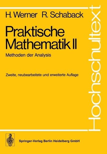 Praktische Mathematik II Methoden der Analysis