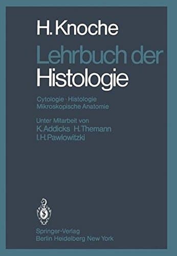 Lehrbuch der Histologie Cytologie Histologie Mikroskopische Anatomie