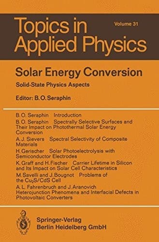 Solar Energy Conversion Solid-State Physics Aspects