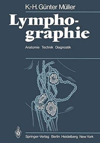 Lymphographie Anatomie Technik Diagnostik