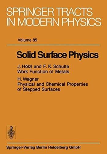 Solid Surface Physics (Springer Tracts in Modern Physics)