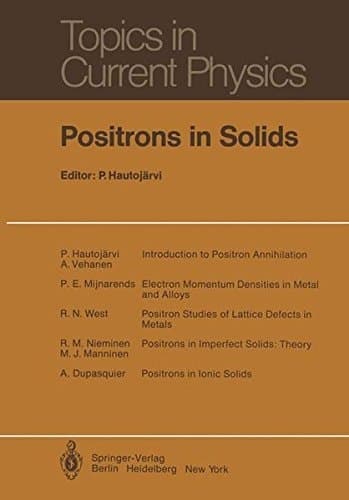 Positrons in Solids (Topics in Current Physics)