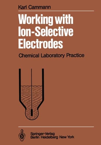 Working with Ion-Selective Electrodes: Chemical Laboratory Practice