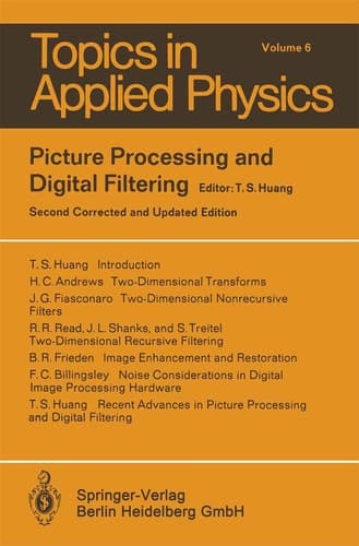 Picture Processing and Digital Filtering (Topics in Applied Physics, 6)