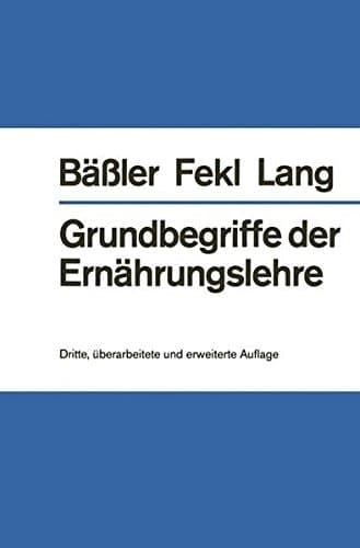Grundbegriffe der Ernährungslehre