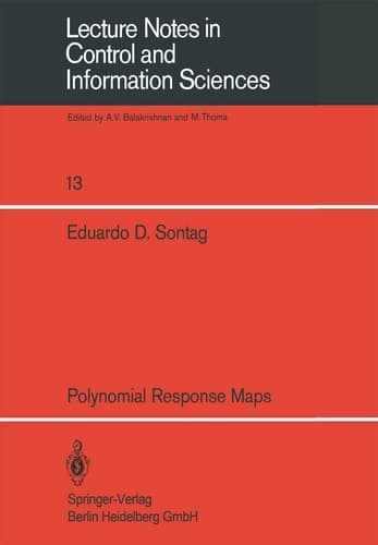 Polynomial Response Maps (Lecture Notes in Control and Information Sciences, 13)