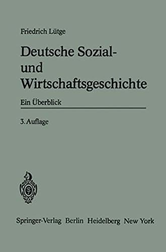 Deutsche Sozial- und Wirtschaftsgeschichte Ein Überblick